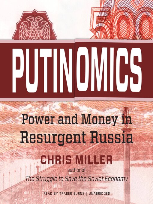 Title details for Putinomics by Chris Miller - Available